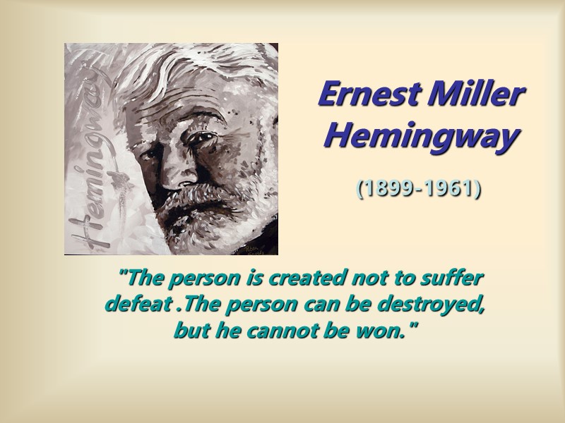 Ernest Miller Hemingway (1899-1961)   